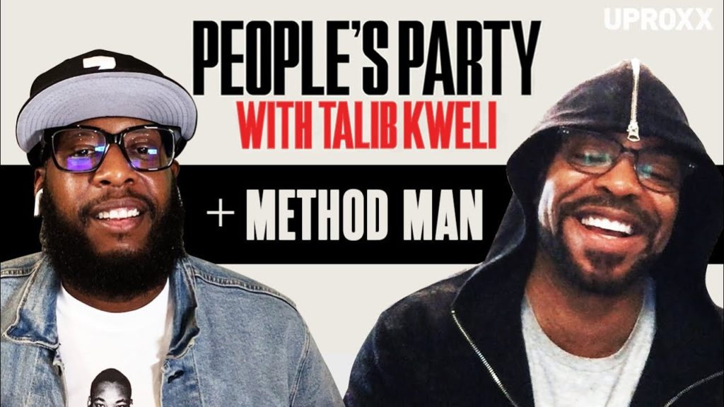 Method Man On 'People’s Party With Talib Kweli'