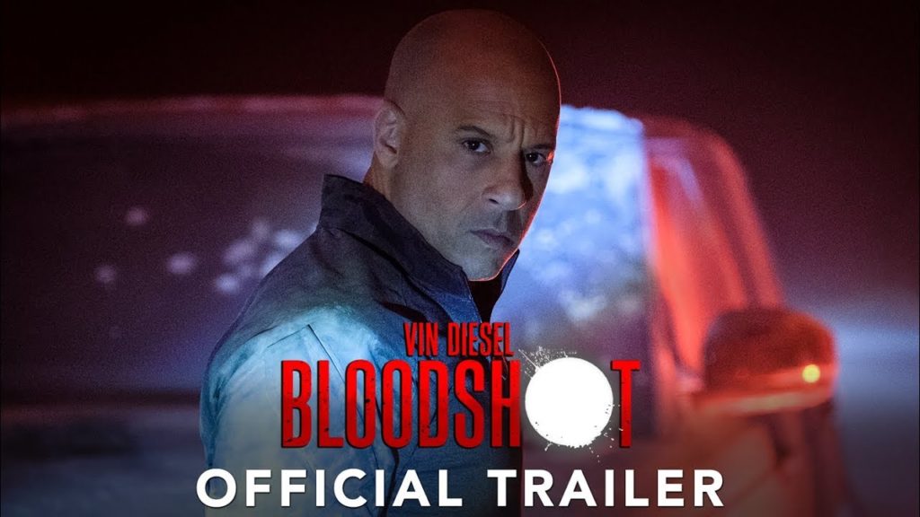 1st Trailer For 'Bloodshot' Movie Starring Vin Diesel