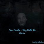 MP3: Stream & Download The Ydbeatsss (@YdbeatsssMusic) Remix Of Sam Smith's "Stay With Me" 1