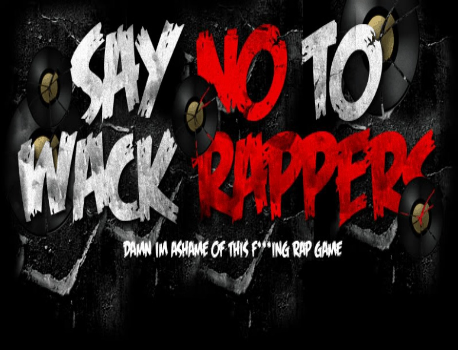 Say No To Wack Rappers [Logo Artwork]
