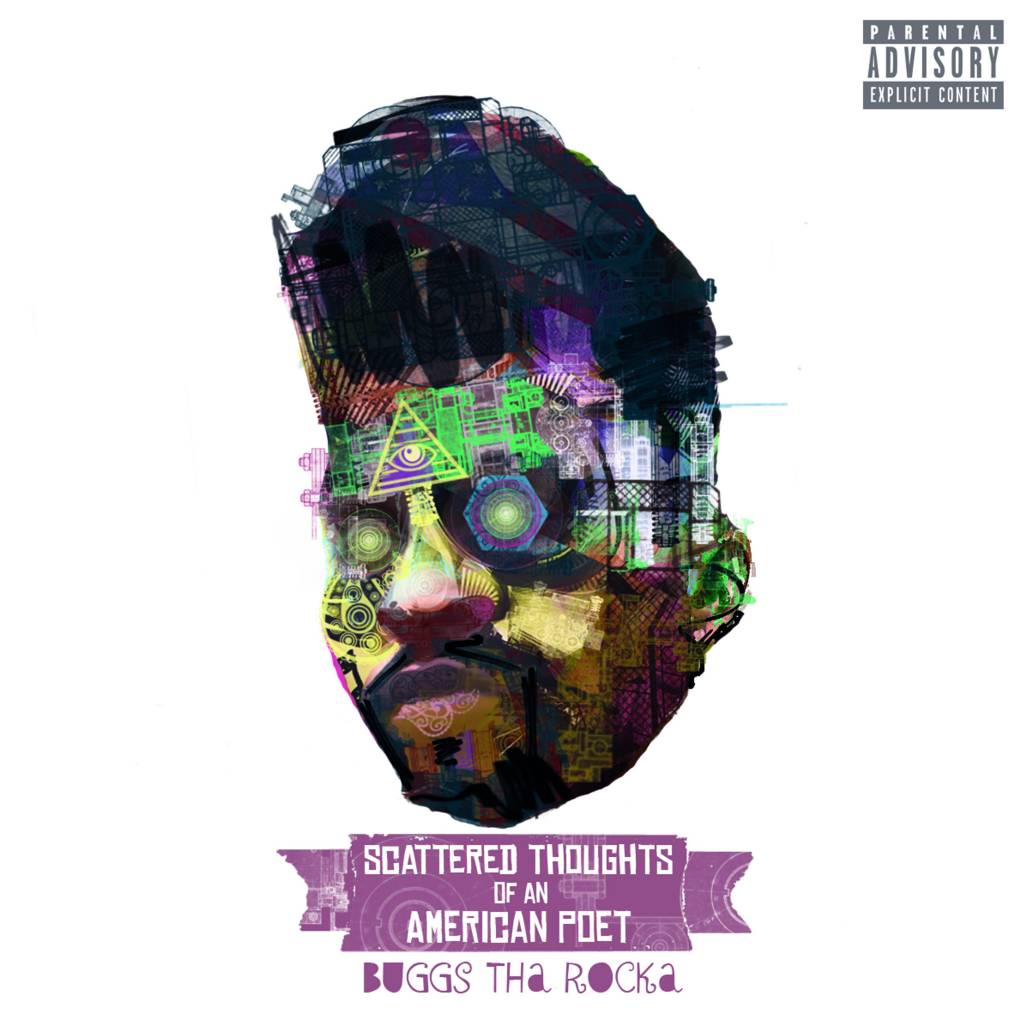 Editorial: @VannDigital Reviews 'Scattered Thoughts Of An American Poet' By @BuggsThaRocka