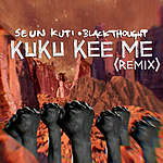 Seun Kuti & Egypt 80 feat. Black Thought “Kuku Kee Me (Remix)” (Video)