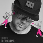Shako - 99 Problems [Track Artwork]