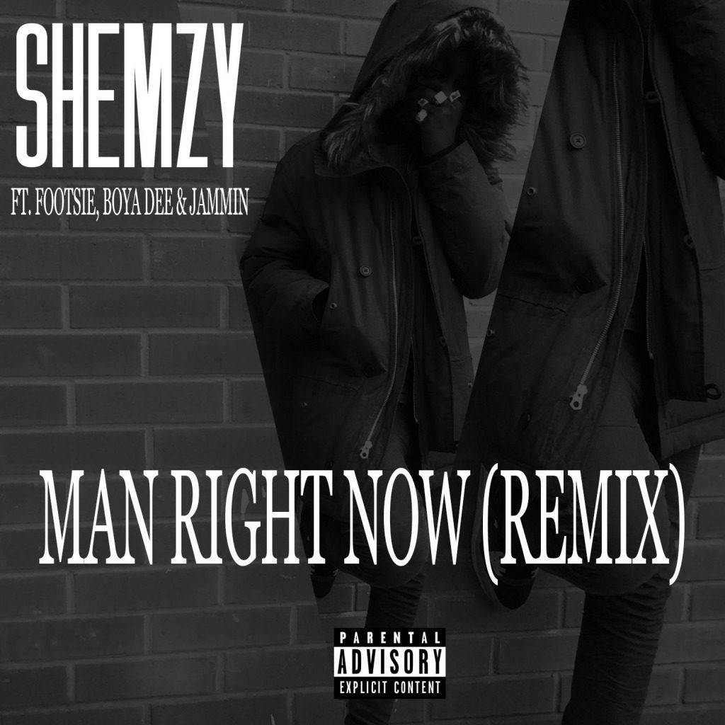 Shemzy (@MrShemzy), @Footsie, @BoyaDee, & @JamminMC Deliver The Remix For '#ManRightNow'