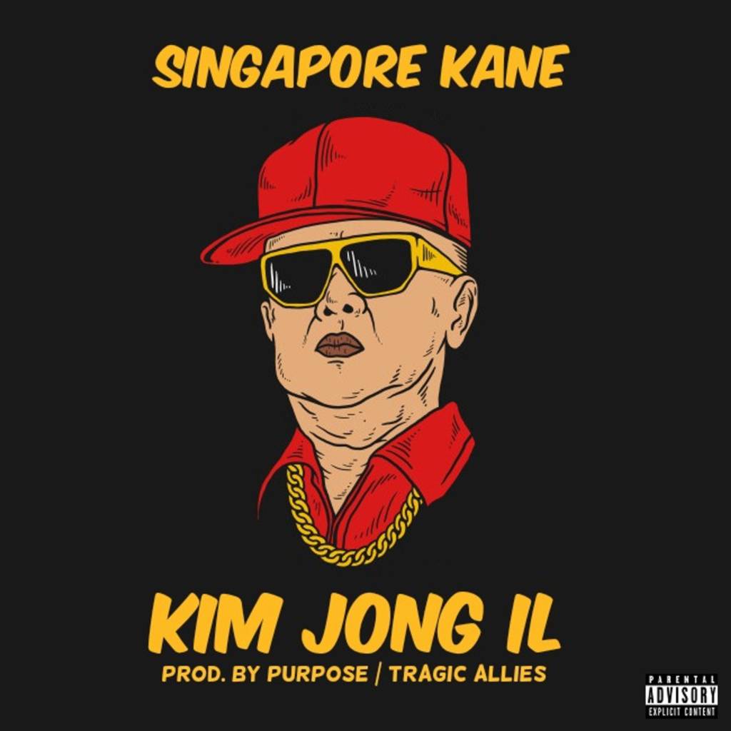 MP3: Singapore Kane - Kim Jong Il [Prod. By Purpose of Tragic Allies]
