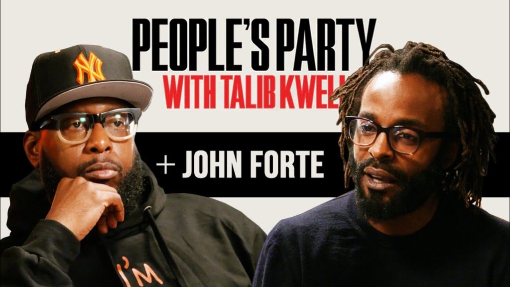 John Forte On 'People's Party With Talib Kweli'