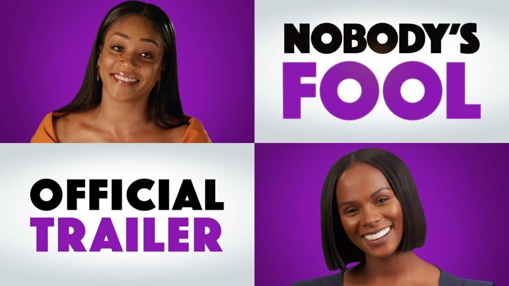 1st Trailer For 'Nobody's Fool' Movie Starring Tiffany Haddish, Tika Sumpter, & Whoopi Goldberg (#NobodysFool)