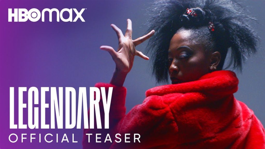 Teaser Trailer For HBO Max Original Series ‘Legendary’