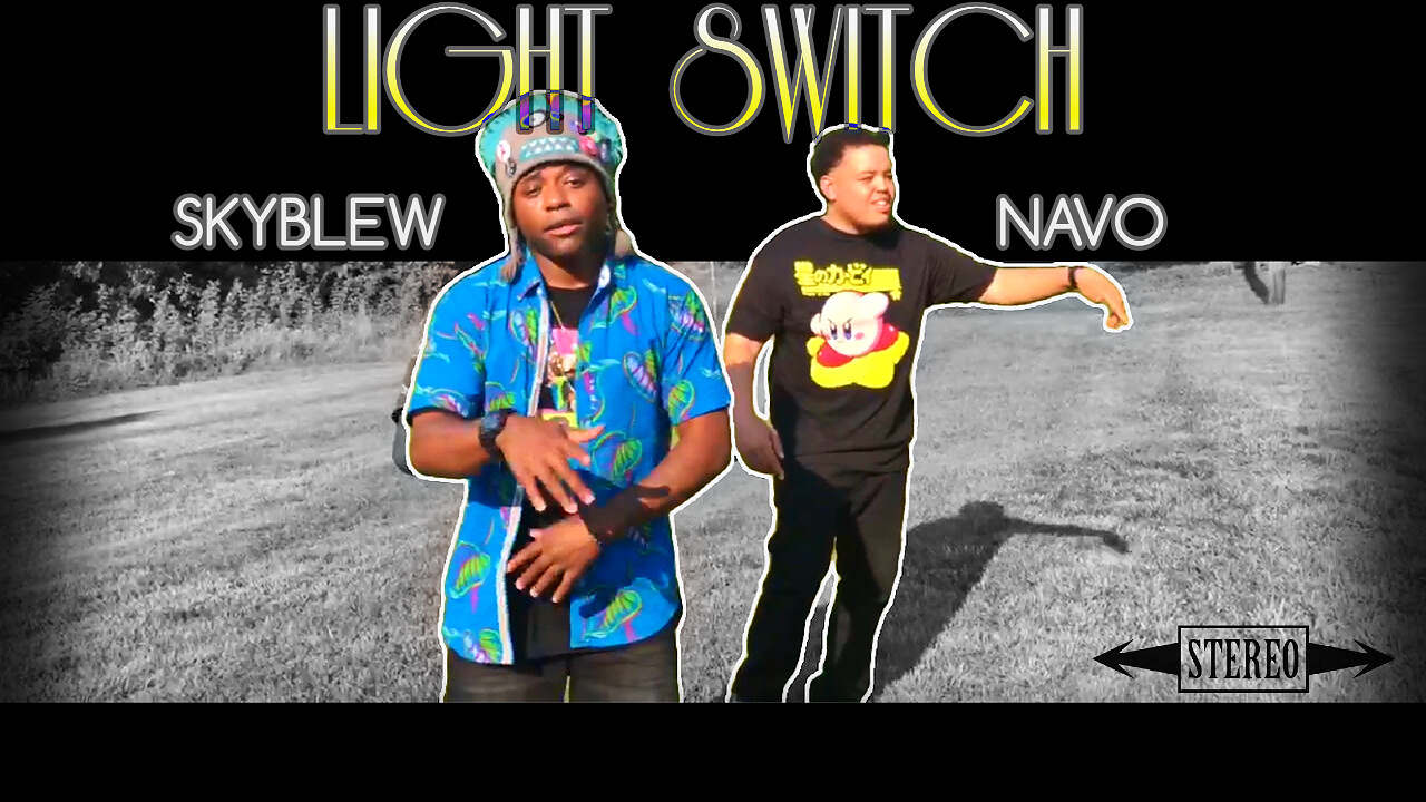 Video: SkyBlew x Navo The Maestro - Light Switch