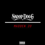 MP3: Snoop Dogg - Madden 20