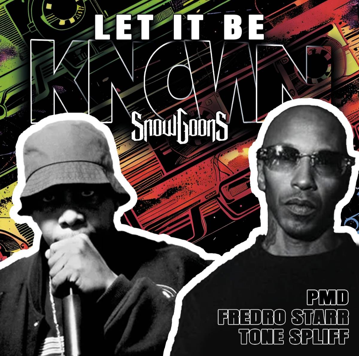 Snowgoons Drop “Let It Be Known” Single & Video feat. PMD, Fredro Starr, & Tone Spliff