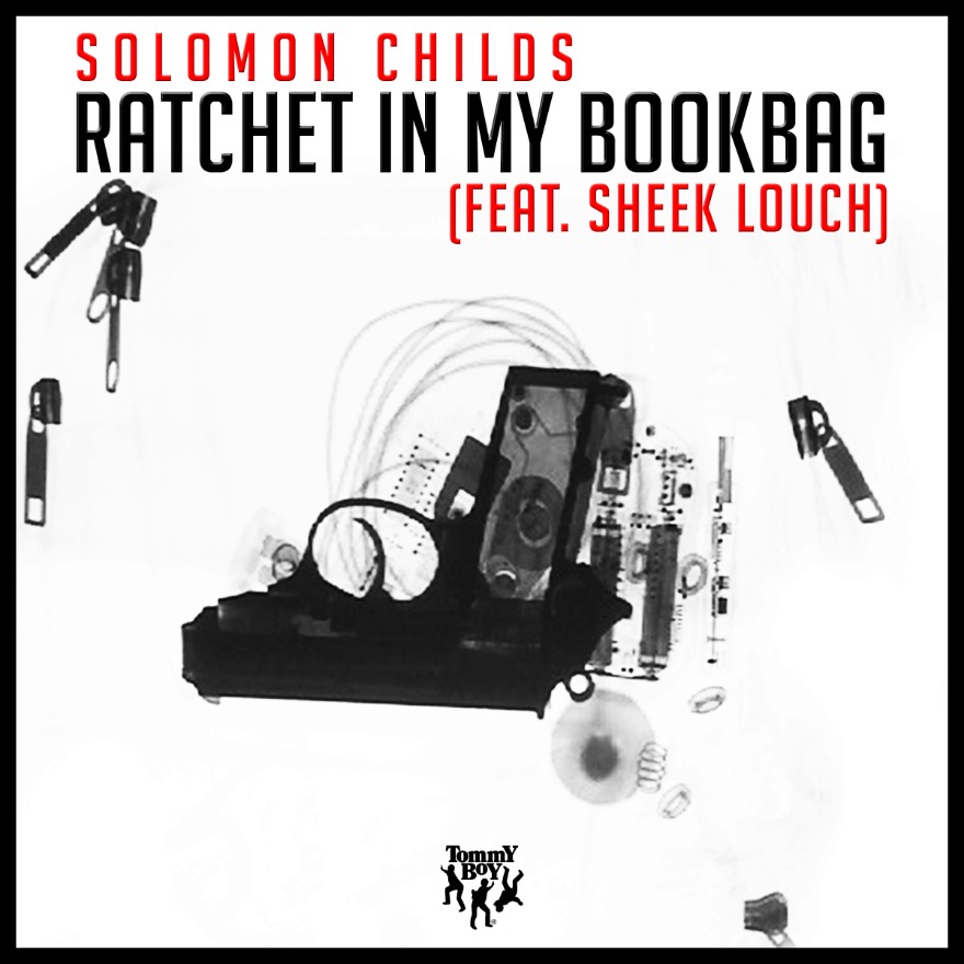 MP3: @SolomonChilds feat. Sheek Louch (@RealSheekLouch) - Ratchet In My Bookbag