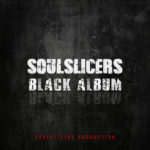 SoulSlicers - Black Album [Album Artwork]