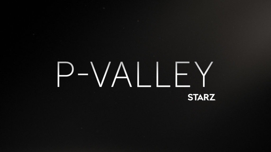 Teaser Trailer For Starz Original Series 'P-Valley'
