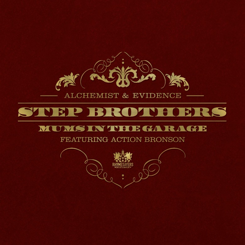MP3: #StepBrothers (@Alchemist @Evidence) feat. @ActionBronson » Mums In The Garage