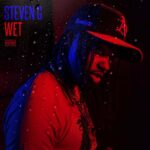 Video: Steven G - Wet
