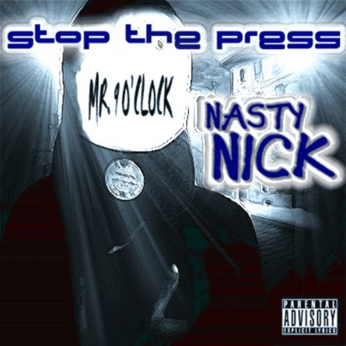 Nick Nass (@NastyNick505) » Stop The Press [Mixtape]