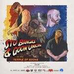Stu Bangas & Goon Union Drop 'Temple Of Goons' Album + "The Creeps" Video