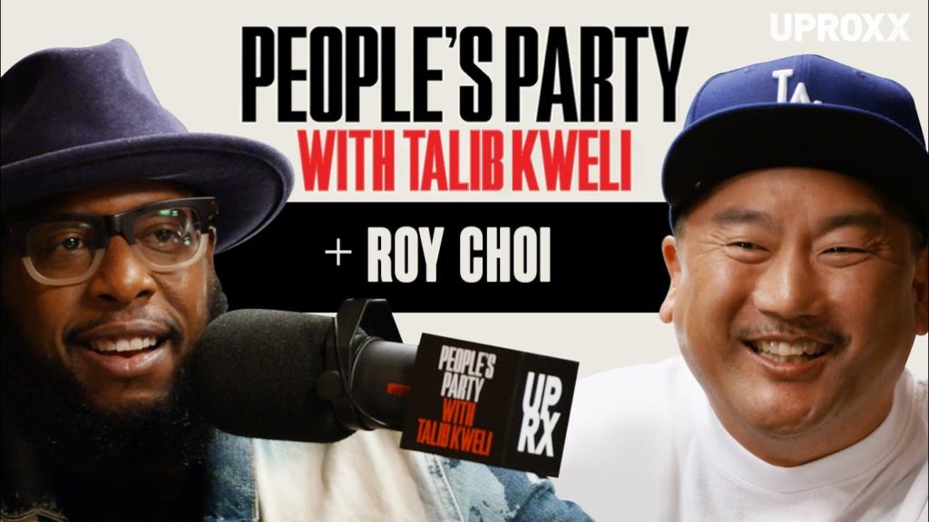 Roy Choi On 'People's Party With Talib Kweli'