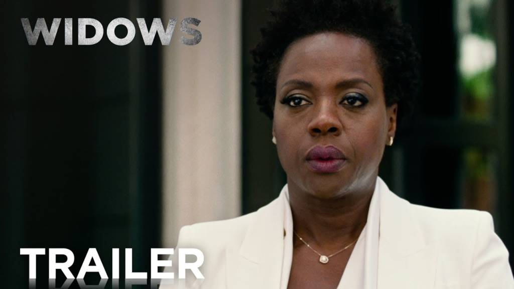 2nd Trailer For 'Widows' Movie (#WidowsMovie)