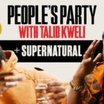 MC Supernatural On 'People's Party With Talib Kweli'