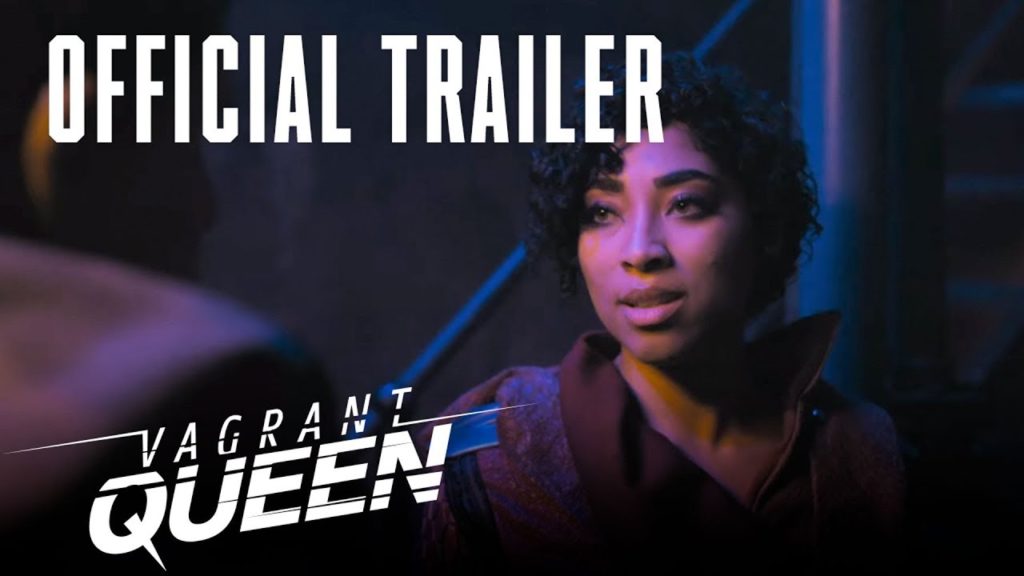 1st Trailer For Syfy Original Series 'Vagrant Queen'