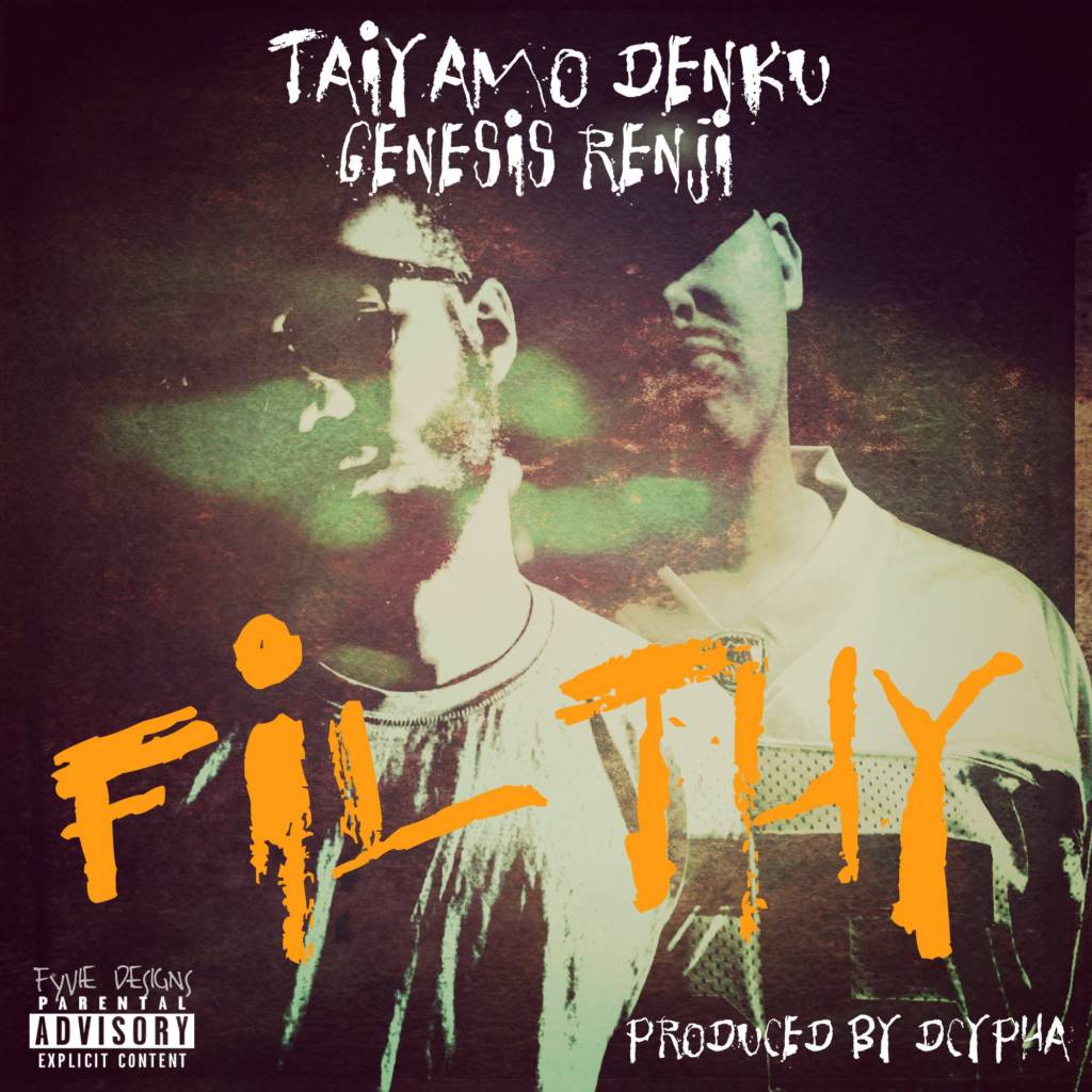 MP3: Taiyamo Denku feat. Genesis Renji - Filthy [Prod. By Dcypha]