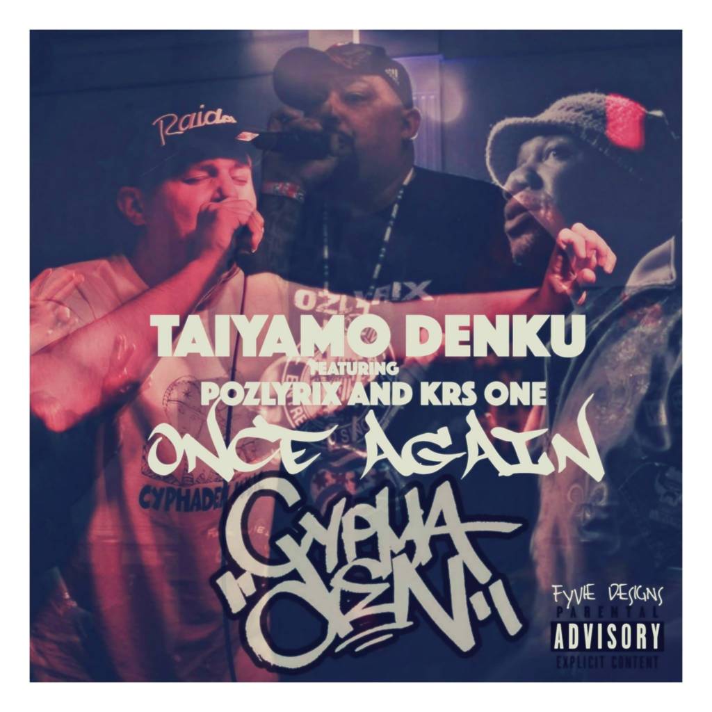 MP3: Taiyamo Denku feat. KRS One & Pozlyrix - Once Again (@TaiyamoDenku @IAmKRSOne @Pozlyrix @Dcypha)