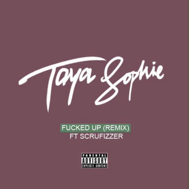 @TayaSophie & @Scrufizzer Are 'Fucked Up'