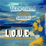 MP3: Teck-Zilla (@ProjektCancer) feat. Sonyae (@JustSonyae) » L.O.V.E. (Living Off Volatile Emotions)