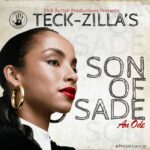 Beat Tape: Teck-Zilla (@ProjektCancer) » Son Of Sade: An Ode 1