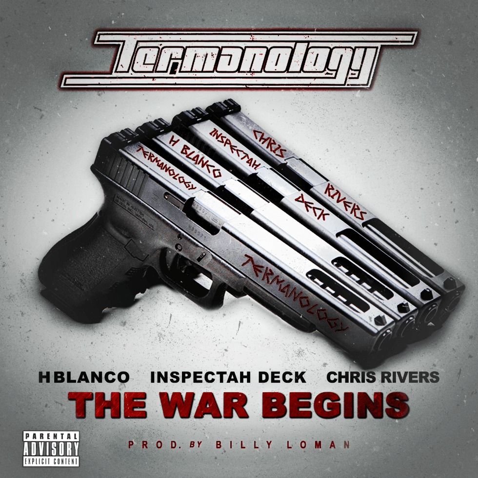 MP3: @TermanologyST (feat. @InspectahDeckWu, @OnlyChrisRivers, & H Blanco) » The War Begins