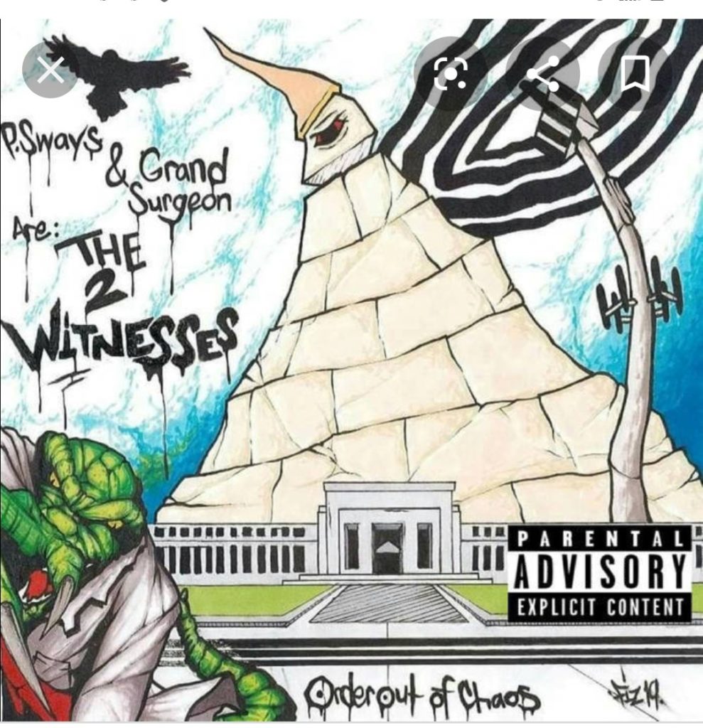 Stream The 2 Witnesses' (P.Sways & Grand Surgeon) 'Order Out Of Chaos' Collabo EP