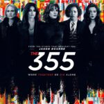 2nd Trailer For 'The 355' Movie Starring Jessica Chastain, Lupita Nyong'o, & Penélope Cruz