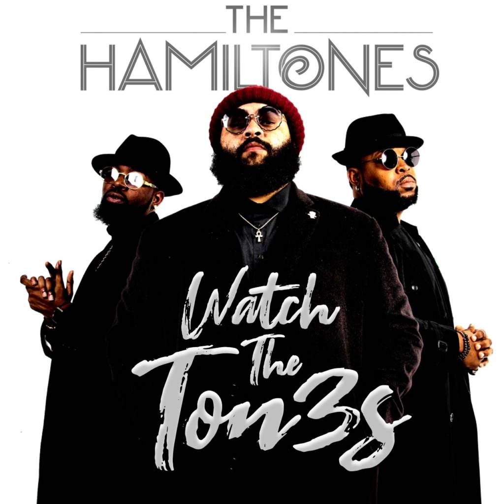 Stream The Hamiltones' 'Watch The Ton3s' EP