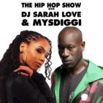 Ras Beats Chops It Up w/The Hip Hop Show w/DJ Sarah Love & MysDiggi (@MysDiggi @DJSarahLove @RasBeats)