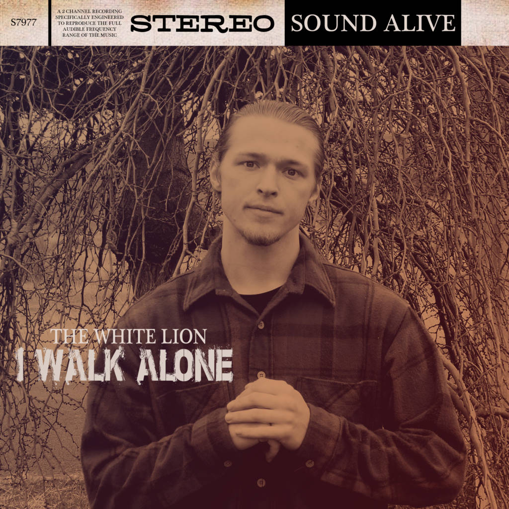 The White Lion - I Walk Alone [Track Artwork]