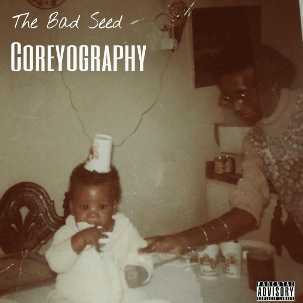 The Bad Seed - Coreyography [Album Artwork]