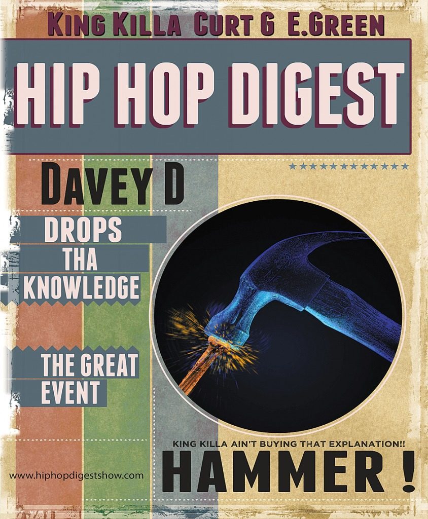 Radio: The @HipHopDigest Show: Davey D (@MrDaveyD) Hammer Debate