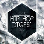 The @HipHopDigest Show Presents Their Top 10 Albums Of 2015