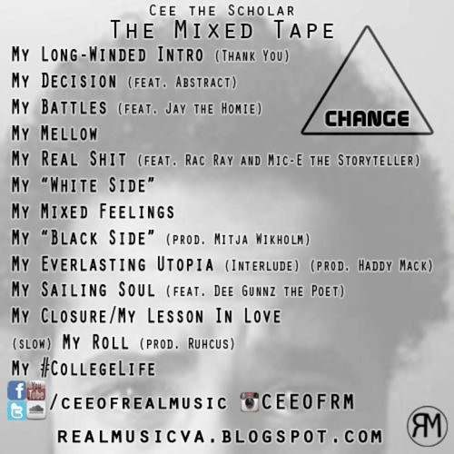 Cee The Scholar (@CeeOfREALMusic) » The Mixed Tape [Album]