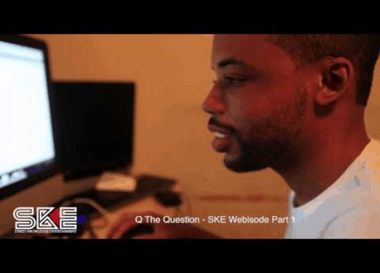 The Rise Of SKE (@SKERecords): Webisode 1 [Starring @QTheQuestion]