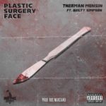 Therman Munsin - Plastic Surgery Face [Track Artwork]