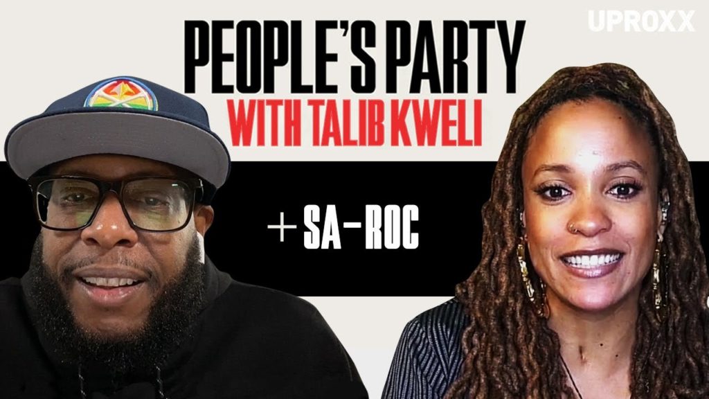 Sa-Roc On 'People's Party With Talib Kweli'