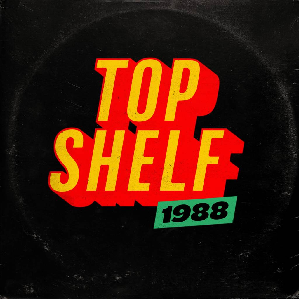 Stream The Lost 'Top Shelf 1988' Recordings Courtesy Of Rostrum Records