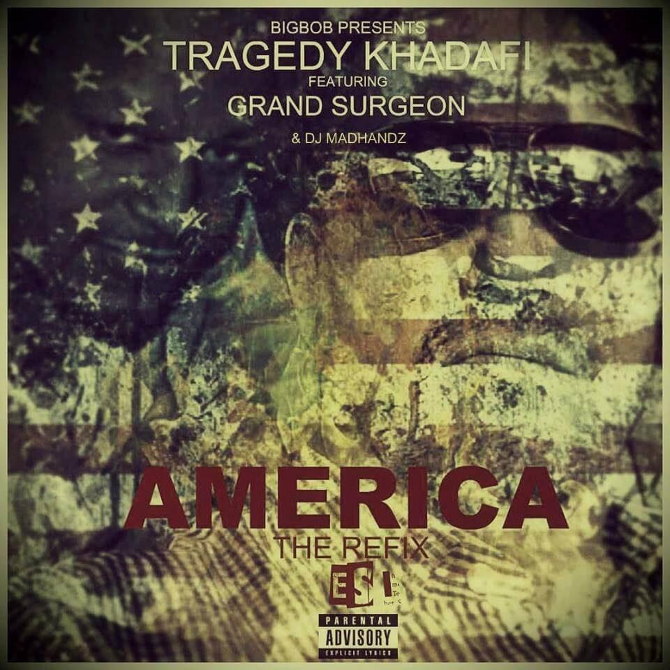 Tragedy Khadafi - America: The Refix [Track Artwork]