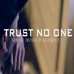 Video: @TrelMack » Trust No One