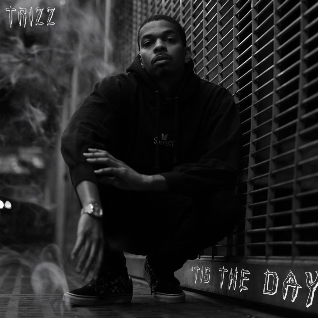 MP3: Trizz - 'Tis The Day