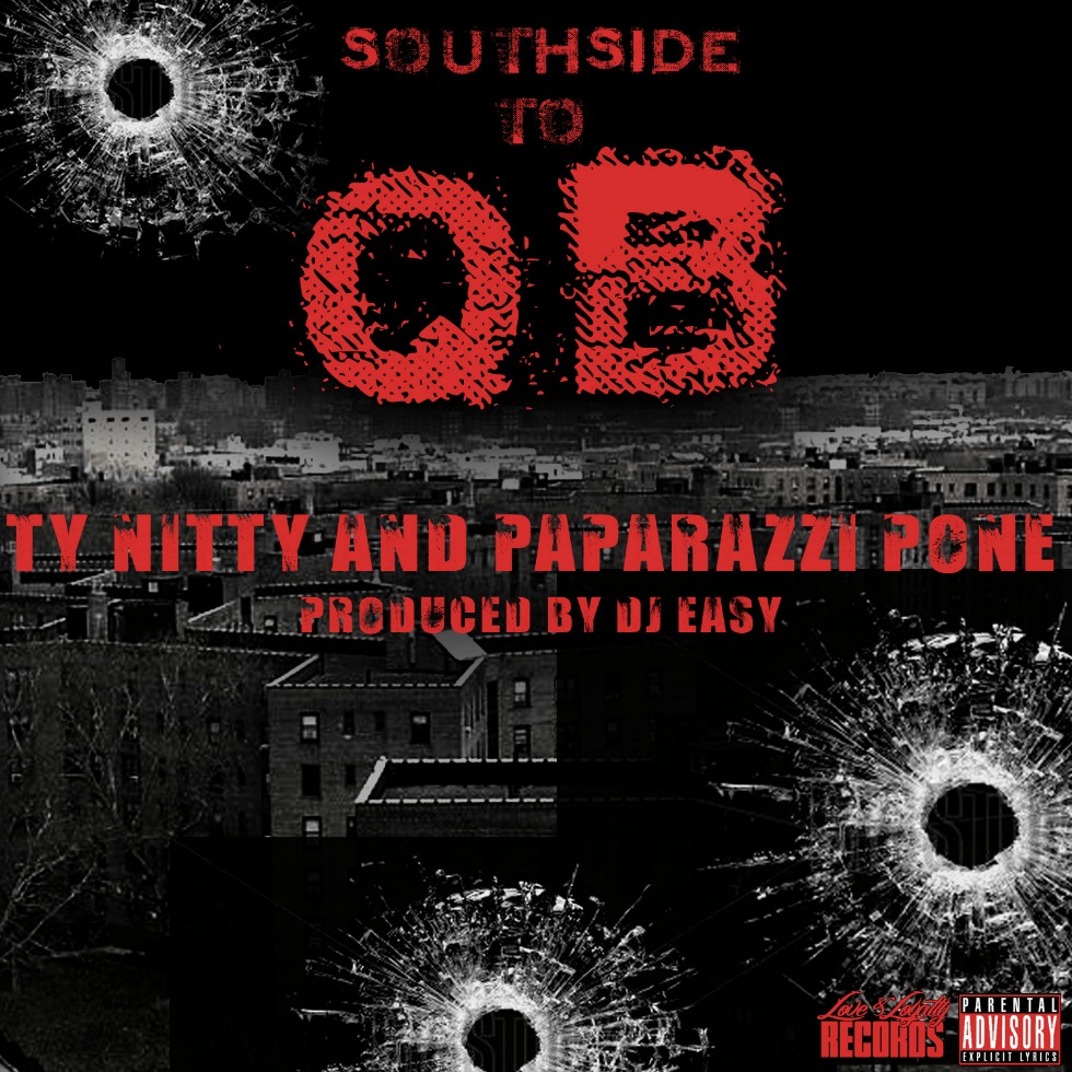 Audio: 'SouthSide To QB' By Ty Nitty (@TyNittyMobb) & @PaparazziPone