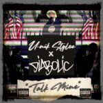 U-NiK StYleZ feat. Diabolic "Talk Mine" (Audio)